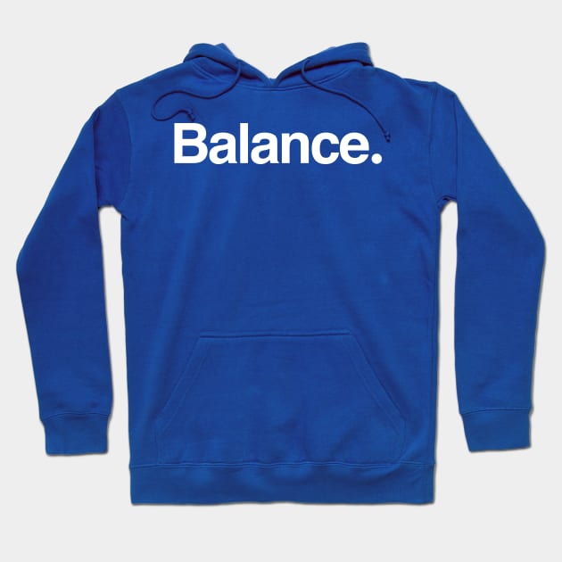 Balance. Hoodie by TheAllGoodCompany